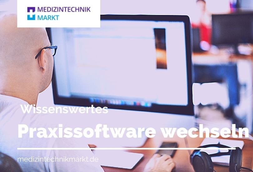 Arzt beim Praxissoftware wechseln