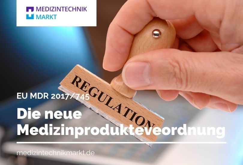 EU-Medizinprodukteverordnung (kurz MDR für Medical Device Regulation)